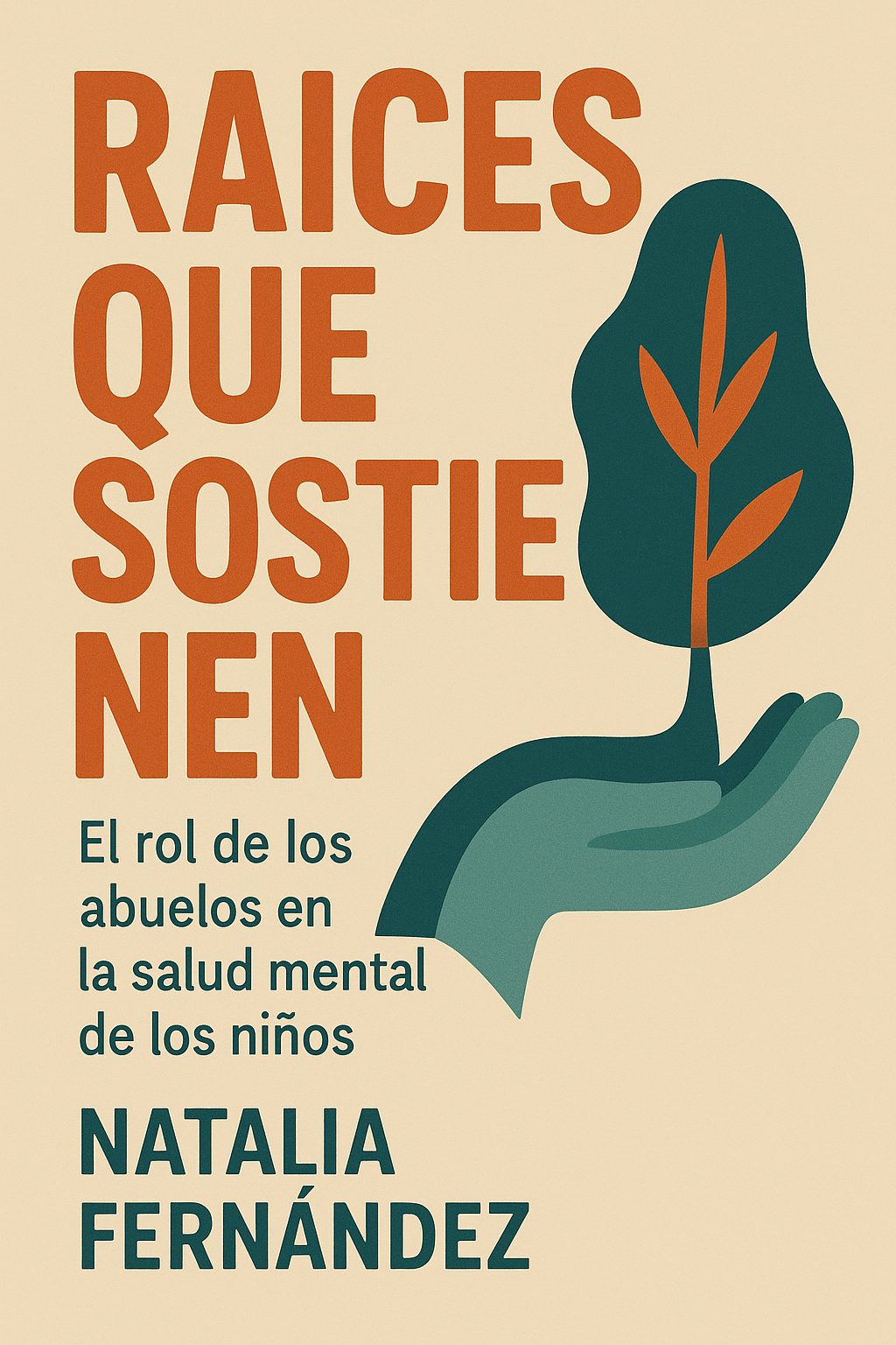 Raíces que Sostienen: El rol de los abuelos en la salud mental de los niños — Resiliencia intergeneracional (Natalia Fernández Duarte)