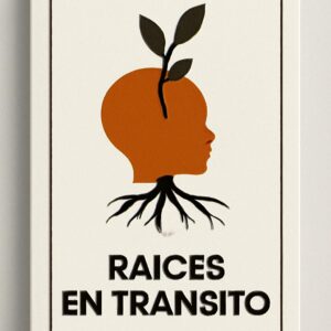 Raíces en tránsito: Salud mental de niños migrantes y desplazados