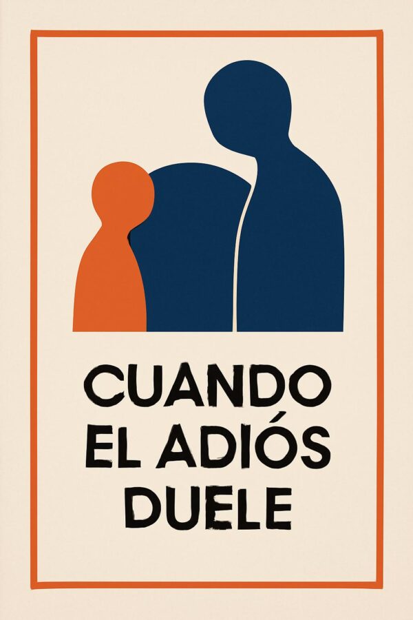 Cuando el Adiós Duele: Guía práctica del Dr. Hernán Pérez Castaño sobre la Ansiedad de Separación en Niños y Adolescentes