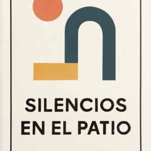 Silencios en el Patio: La presión académica temprana y la infancia que perdemos — por Sebastián Ortega León
