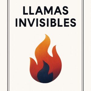 Llamas Invisibles: Burnout en la era digital — Catalina Pardo Gaitán