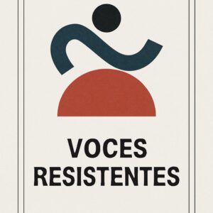 Voces que Resisten: Experiencias de recuperación — Camilo Vargas Nieto